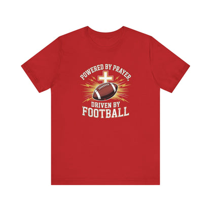 Faith and Football Unisex Tee, Powered by Prayer Shirt, Sports Fan Gift, Inspirational Tee, Team Spirit Apparel